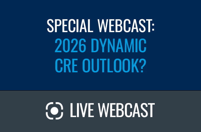 Live Webcast: Dynamic CRE Outlook