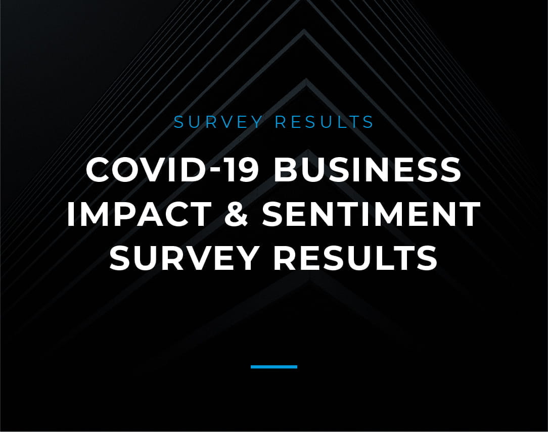 COVID-19 Business Impact & Sentiment Survey Results